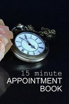 15 Minute Appointment Book: Daily Appointment Book, 6x9, 105 pages