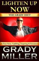Lighten Up Now: The Grady Diet