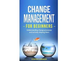 Change Management for Beginners