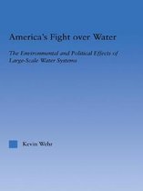 America's Fight Over Water