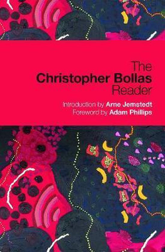 The Christopher Bollas Reader - cover