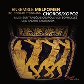 Ensemble Melpomen, Conrad Steinmann - Choros - Choral Music For The Tragedy Oidipous By Sophokles (CD)