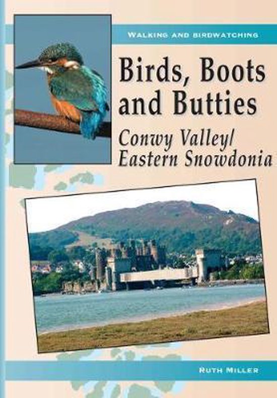 Birds, Boots and Butties: Conwy Valley/Eastern Snowdonia - cover