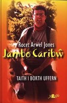 Jambo Caribŵ - Taith i Borth Uffern