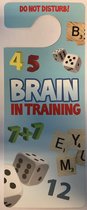 Do not disturb - Brain in training