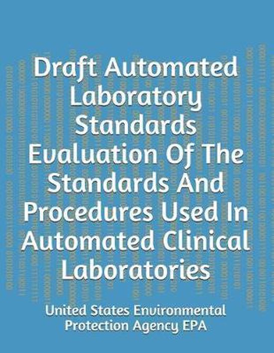 Draft Automated Laboratory Standards Evaluation Of The Standards And