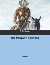 The Parowan Bonanza