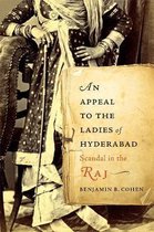 An Appeal to the Ladies of Hyderabad – Scandal in the Raj