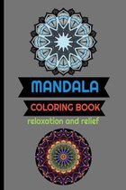 Coloring Book Mandala Relaxation and Relief