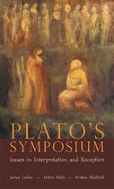 Plato's Symposium - Issues in Interpretation and Reception