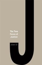 The Two Faces of Justice