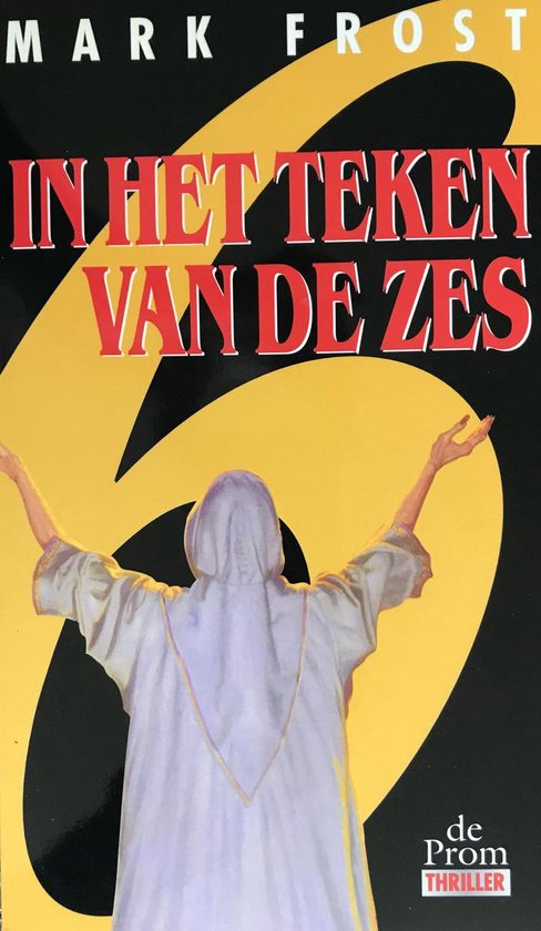 Omslag van In het teken van de zes door Frost Mark