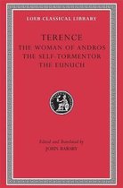 Terence - V 1 (The Woman of Andros, The Self- Tormentor, The Eunuch) L022 (Trans. Barsby)(Latin)