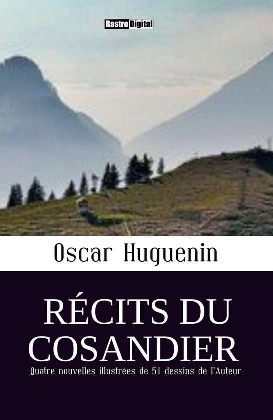 Récits du cosandier