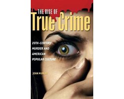 The Rise of True Crime