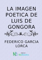 La imagen poetica de Luis de Gongora