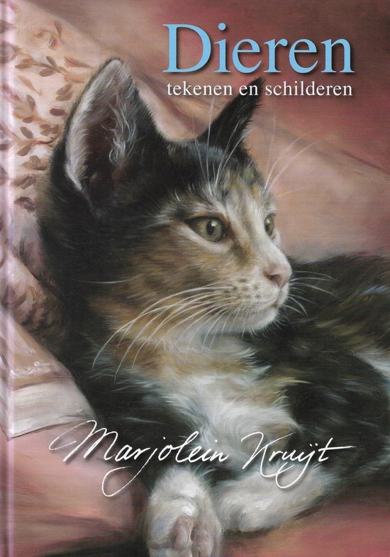 Cover van het boek 'Dieren tekenen en schilderen' van Marjolein Kruijt