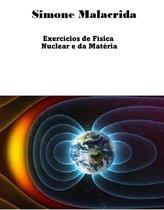 Exercícios de Física Nuclear e da Matéria