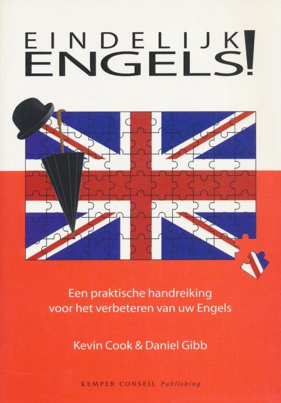 Cover van het boek 'Eindelijk Engels ! / druk 1' van D. Gibb en Kevin Cook