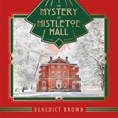 The Mystery of Mistletoe Hall