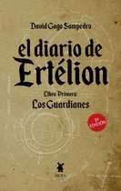 El Diario de Ertélion. Libro Primero: Los Guardianes