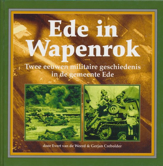 9789070150631 - Ede in de wapenrok