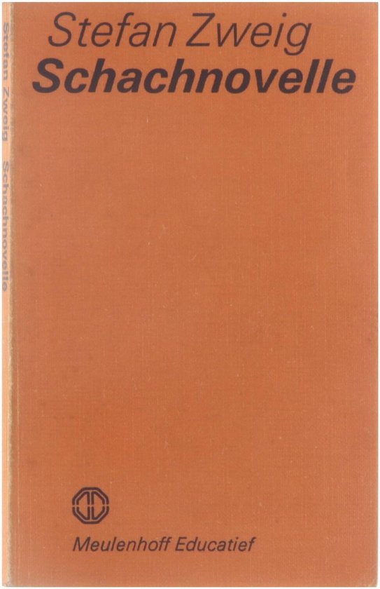 Boek "Schachnovelle" van Stefan Zweig op een oranje kaft. Linksonder staat een logo en "Meulenhoff Educatief".