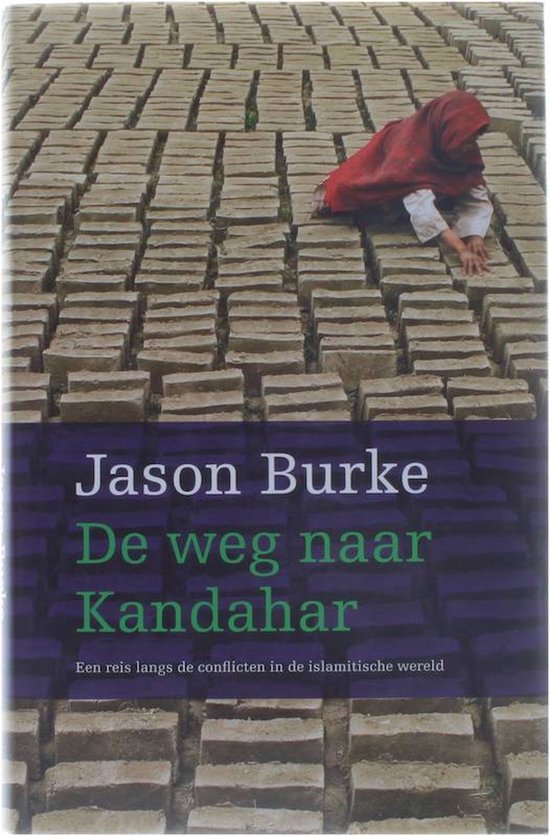 Cover van het boek 'De weg naar Kandahar' van Jan Burke