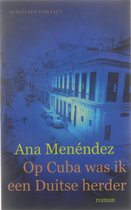 Op Cuba Was Ik Een Duitse Herder