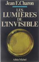 Lumieres de L'Invisible (Les)