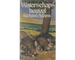 Omslag van Waterschapsheuvel - Richard Adams