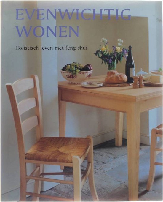 9789057640322 - Evenwichtig wonen