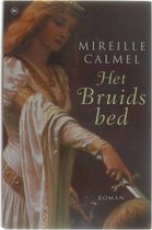 Het Bruidsbed Mireille Calmel Roman ISBN905108563