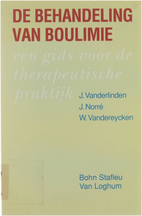 Boekomslag met titel 'DE BEHANDELING VAN BOULIMIE een gids voor de therapeutische praktijk' door J. Vanderlinden, J. Norré, W. Vandereycken.