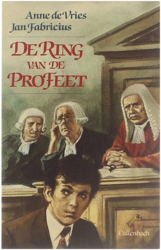 Boekomslag met "De ring van de profeet" door Anne de Vries en Jan Fabricius. Drie rechters in toga met pruik en een jongeman.