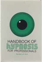 Handbook of Hypnosis for professionals