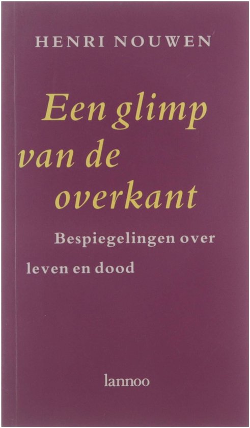 Cover van het boek 'Een glimp van de overkant' van Henri J.M. Nouwen