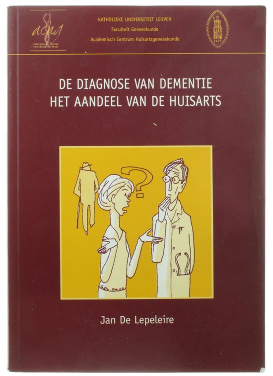 De diagnose van dementie - het aandeel van de huisarts