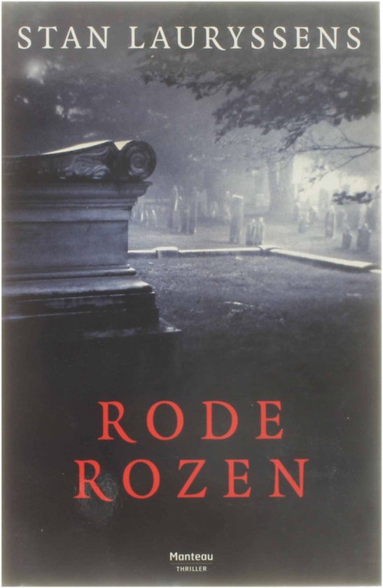 Cover van het boek 'Rode rozen' van Stan Lauryssens en  Lauryssens