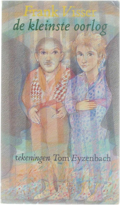 Boek kaft met illustratie van een man en een kind, titel 'de kleinste oorlog'.