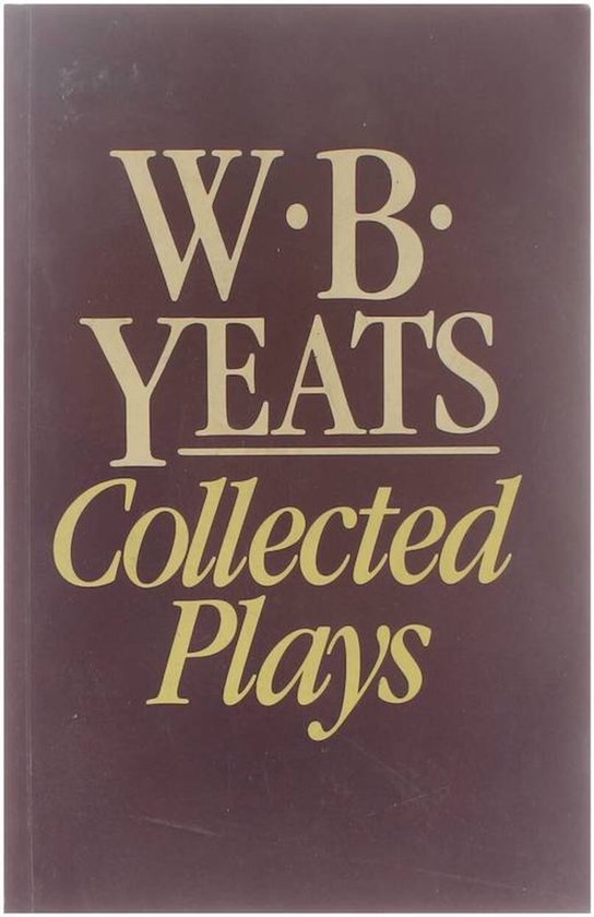 Gouden letters op een donkerbruine omslag met de tekst "W.B. YEATS Collected Plays".