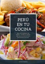 Perú en tu cocina