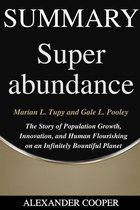 Self-Development Summaries 1 - Summary of Superabundance