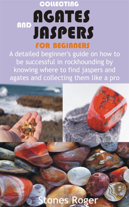 Collecting Agates and Jaspers for Beginners - cover