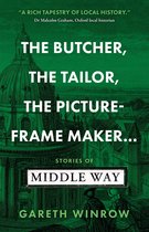 The Butcher, The Tailor, The Picture-Frame Maker…