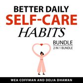 Better Daily Self-Care Habits Bundle, 2 in 1 Bundle