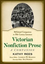 McFarland Companions to 19th Century Literature - Victorian Nonfiction Prose