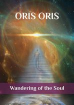 «Wandering of the Soul»