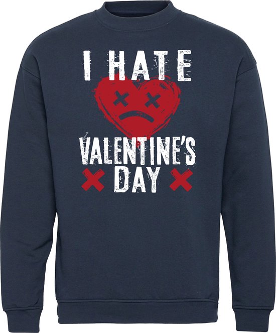 Sweater I Hate Valentines Day | valentijn cadeautje voor hem haar | valentijn | valentijnsdag cadeau | Navy | maat 4XL