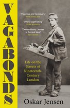 Vagabonds: Life on the Streets of Nineteenth-century London – by BBC New Generation Thinker 2022